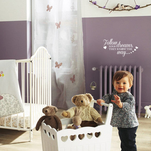 Follow your dreams smaller wall quote