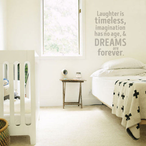 Laughter is timeless quote - Wall Decal