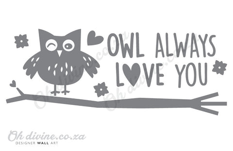 Owl always love you Wall Decal