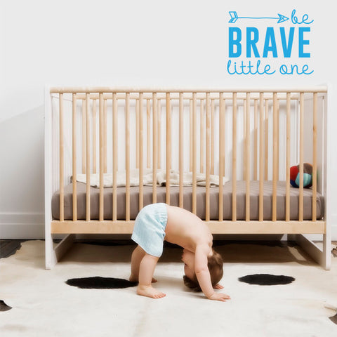 Be Brave - Wall Decal