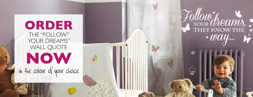 Follow your dreams wall decal