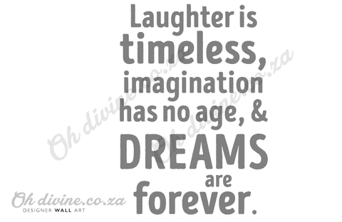 Laughter is timeless quote - Wall Decal